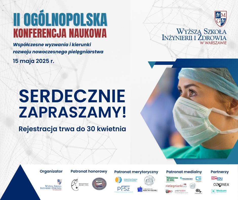 II Ogólnopolska Konferencja Naukowa: Współczesne wyzwania i kierunki rozwoju nowoczesnego pielęgniarstwa