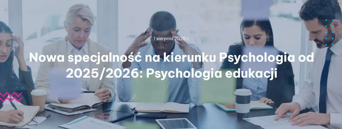 Nowa specjalność na pychologii w WSB NLU